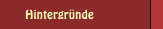 Hintergründe